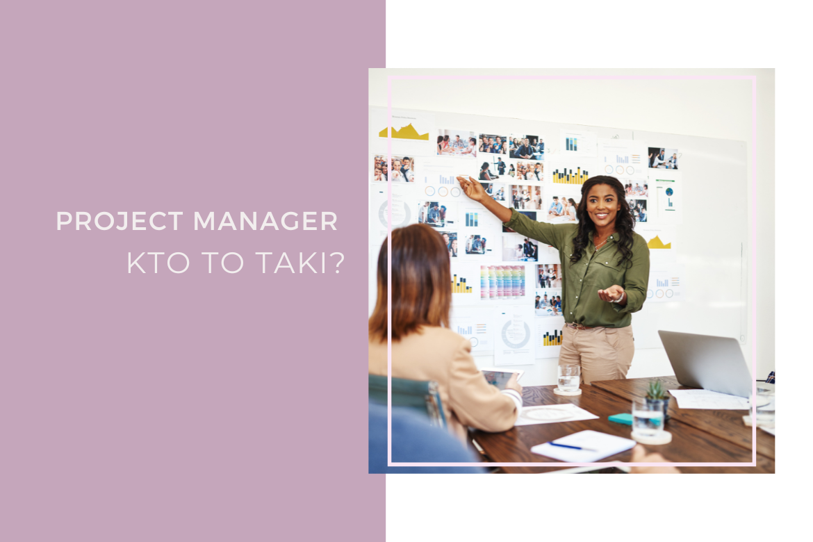 project-manager-kto-to-taki